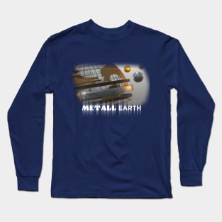 METALL EARTH Long Sleeve T-Shirt